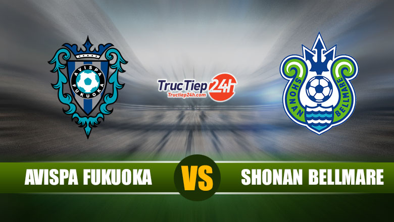 Trực tiếp Avispa Fukuoka vs Shonan Bellmare, 15h00 ngày 22/5 - Ảnh 1