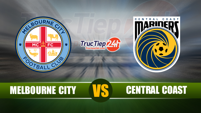 Soi kèo, nhận định Melbourne City vs Central Coast, 16h10 ngày 22/5 - Ảnh 2