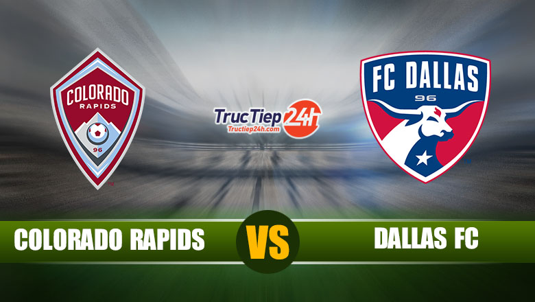 Trực tiếp Colorado Rapids vs FC Dallas, 08h00 ngày 30/05 - Ảnh 1