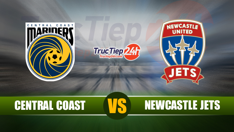 Link xem trực tiếp Central Coast Mariners vs Newcastle Jets, 16h05 ngày 1/6 - Ảnh 2