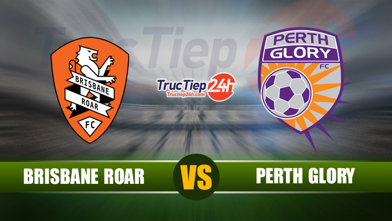 Soi kèo phạt góc Brisbane Roar vs Perth Glory, 16h05 ngày 02/6 - Ảnh 1