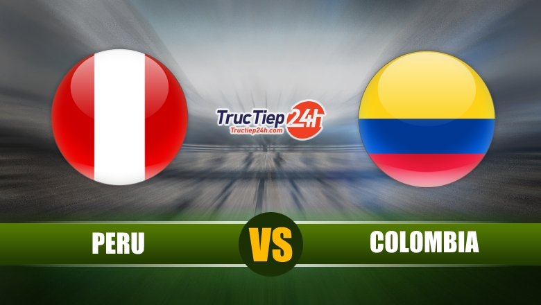 Soi kèo, nhận định Peru vs Colombia, 09h00 ngày 4/6 - Ảnh 1