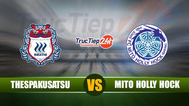 Soi kèo, nhận định Thespakusatsu Gunma vs Mito Hollyhock, 17h00 ngày 4/6 - Ảnh 1