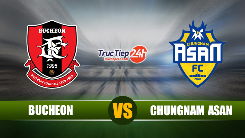 Trực tiếp Bucheon vs Chungnam Asan, 16h30 ngày 5/6 - Ảnh 1
