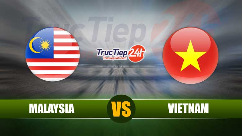 Trực tiếp Malaysia vs Việt Nam, 23h45 ngày 11/6 - Ảnh 1