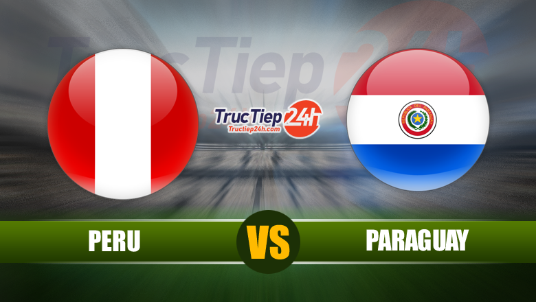 Link xem trực tiếp Peru vs Paraguay, 04h00 ngày 3/7 - Ảnh 1