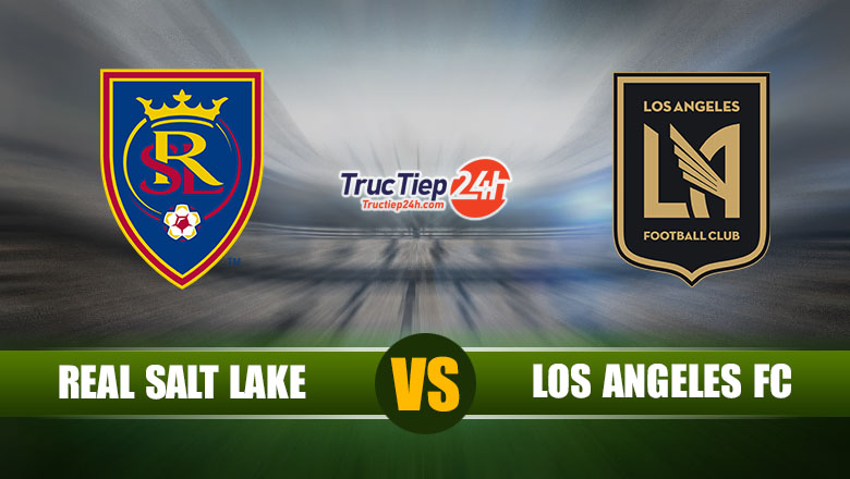 Link xem trực tiếp Real Salt Lake vs Los Angeles FC, 9h00 ngày 4/7 - Ảnh 1