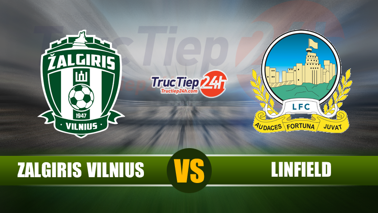 Link xem trực tiếp Zalgiris Vilnius vs Linfield - Ảnh 1