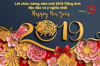 Chúc mừng năm mới 2019 bằng những câu nói tiếng Anh hay và ý nghĩa nhất