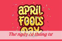 Cá tháng 4 và những bài thơ gửi gắm yêu thương, hài hước có 1 không 2