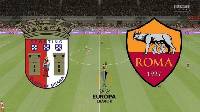 Nhận định soi kèo Braga vs AS Roma, 0h55 ngày 19/2