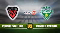 Soi kèo phạt góc Pohang Steelers vs Jeonbuk Hyundai, 17h00 ngày 06/4