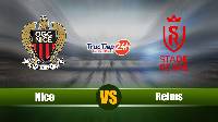 ​Soi kèo, nhận định Nice vs Reims 20h00 ngày 11/4-  Ligue 1