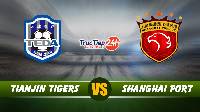 Soi kèo nhận định Tianjin Tigers vs Shanghai Port, 19h00 ngày 22/04 - VĐQG Trung Quốc