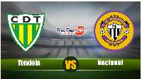 Soi kèo, nhận định Tondela vs Nacional, 21h00 ngày 22/4 - giải VĐQG Bồ Đào Nha