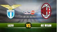 Soi kèo, nhận định Lazio vs AC Milan, 01h45 ngày 27/4 - giải Serie A