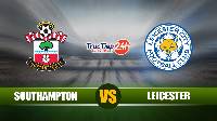 Nhận định, soi kèo Southampton vs Leicester, 2h00 ngày 1/5