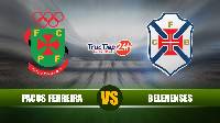 Soi kèo nhận định Pacos Ferreira vs Belenenses, 21h00 ngày 30/04 - VĐQG Bồ Đào Nha