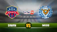 Soi kèo, nhận định Suwon FC vs Daegu FC 12h00 ngày 1/5 – VĐQG Hàn Quốc