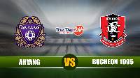 Soi kèo, nhận định Anyang vs Bucheon 16h30 ngày 5/5 – Hạng 2 Hàn Quốc