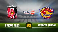 Soi kèo, nhận định Urawa Reds vs Vegalta Sendai 14h00 ngày 9/5 – VĐQG Nhật Bản