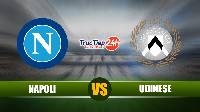 Nhận định Napoli vs Udinese, 1h45 ngày 12/5 – VĐQG Italia