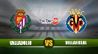 Nhận định, soi kèo Valladolid vs Villarreal, 00h00 ngày 14/5