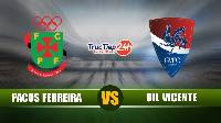 Nhận định, soi kèo Pacos Ferreira vs Gil Vicente, 01h00 ngày 15/5