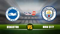 Nhận định, soi kèo Brighton vs Man City 1h00 ngày 19/5 – Premier League