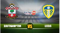 Nhận định, soi kèo Southampton vs Leeds, 00h00 ngày 19/5