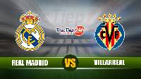 Soi kèo, nhận định Real Madrid vs Villarreal, 23h00 ngày 22/5