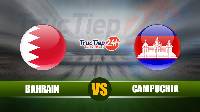 Soi kèo, nhận định Bahrain vs Campuchia, 23h30 ngày 3/6