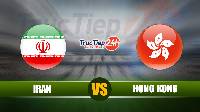 Soi kèo, nhận định Iran vs Hong Kong, 21h30 ngày 3/6