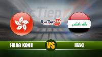 Soi kèo, nhận định Hong Kong vs Iraq, 23h30 ngày 11/6