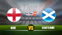 Soi kèo, nhận định Anh vs Scotland, 2h00 ngày 19/6