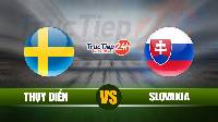 Soi kèo, nhận định Thụy Điển vs Slovakia, 20h00 ngày 18/6