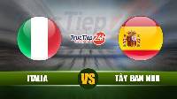 Diễn biến tỷ lệ kèo bóng đá Italia vs Tây Ban Nha, 2h00 ngày 7/7