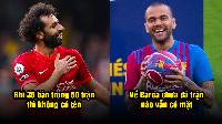 Đề cử FIFA The Best 2021: Salah, Kimmich không có tên, Dani Alves vẫn góp mặt?