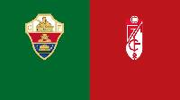 Nhận định, soi kèo Elche vs Granada, 22h15 ngày 2/1