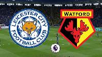 Nhận định, soi kèo Leicester vs Watford, 22h00 ngày 8/1