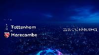 Nhận định, soi kèo Tottenham vs Morecambe, 21h00 ngày 9/1