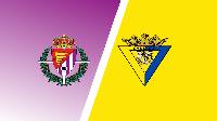 Nhận định, soi kèo Valladolid vs Cadiz, 02h00 ngày 17/9