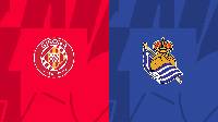 Nhận định, soi kèo Girona vs Sociedad, 23h30 ngày 2/10