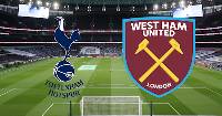 Nhận định, soi kèo Tottenham vs West Ham, 23h30 ngày 19/2