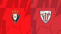 Nhận định, soi kèo Osasuna vs Bilbao, 03h00 ngày 02/3