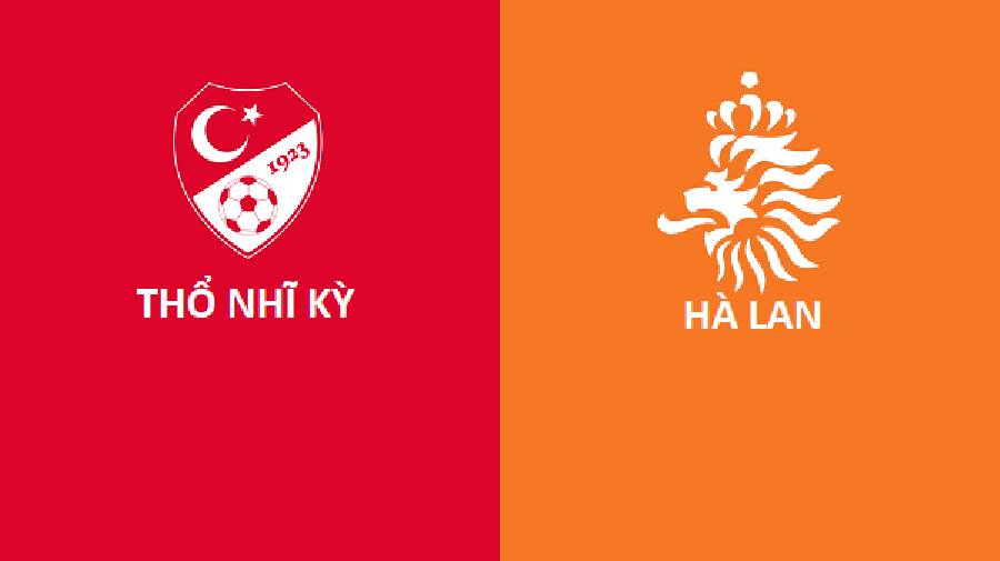 Nhận định soi kèo Thổ Nhĩ Kỳ vs Hà Lan, 00h00 ngày 25/3