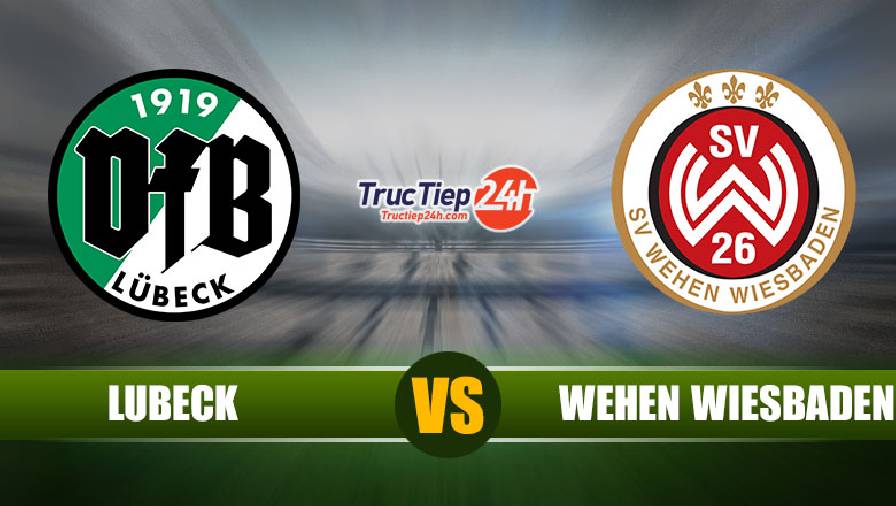 Soi kèo, nhận định Lubeck vs Wehen Wiesbaden 00h00 ngày 5/5–  Hạng ba Đức