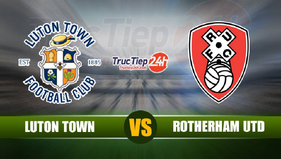 Soi kèo phạt góc Luton Town vs Rotherham, 01h00 ngày 05/5