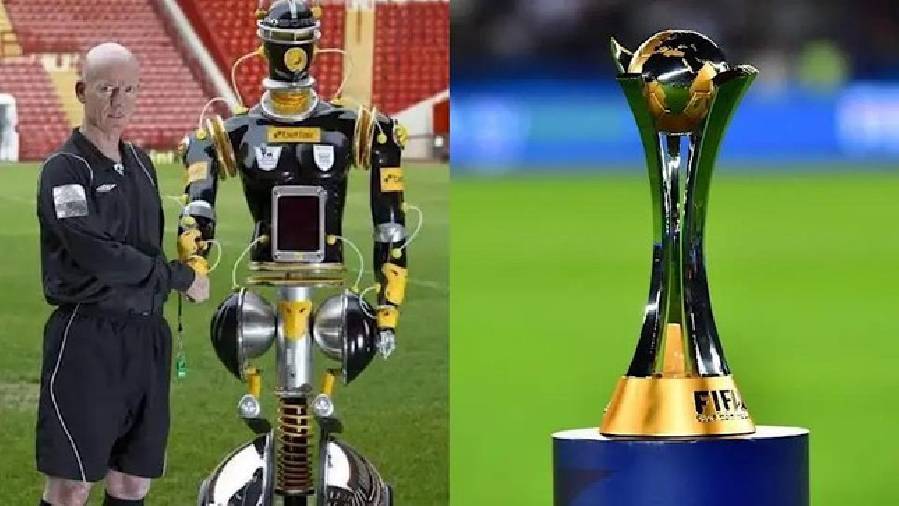 Thay thế trọng tài chạy bằng cơm, FIFA Club World Cup sử dụng Robot trí tuệ nhân tạo